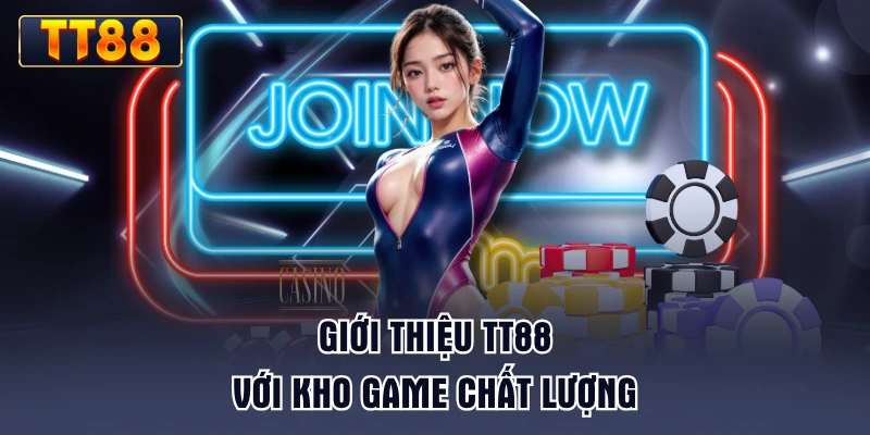 gioi-thieu-tt88-voi-kho-game-chat-luong