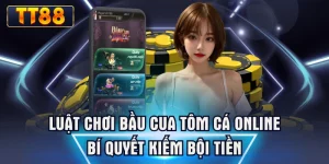 Luật Chơi Bầu Cua Tôm Cá Online & Bí Quyết Kiếm Bội Tiền