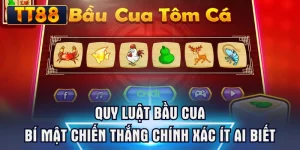 Quy Luật Bầu Cua - Bí Mật Chiến Thắng Chính Xác Ít Ai Biết
