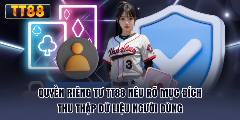 quyen-rieng-tu-tt88-neu-ro-muc-dich-thu-thap-du-lieu-nguoi-dung